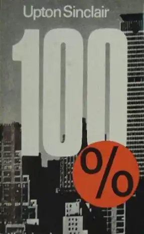 Upton Sinclair - 100% Korlátozott ajánlat