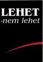 Végkiárusítás Lehet - Nem lehet