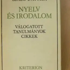 Szabó T Attila - Nyelv és irodalom Különleges ajánlat