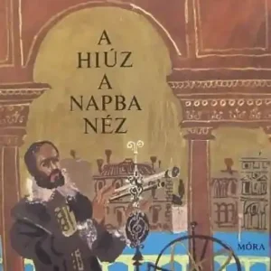 Száva István - A hiúz a napba néz Legnépszerűbb