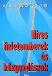 Utolsó esély Híres üzletemberek és közgazdászok