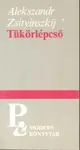 Szuper akció Alekszandr Zsityinszkij - Tükörlépcső