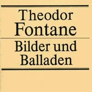 Alacsony ár Theodor Fontane - Bilder und Balladen