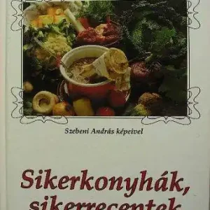 Olcsóbb Lieberman Klára Fontányi Rita - Sikerkonyhák sikerreceptek