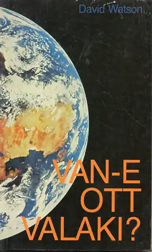 Vedd meg most David Watson - Van e ott valaki?
