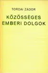 Szezonális akció Tordai Zádor - Közösséges Emberi dolgok