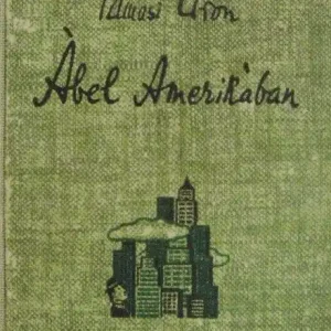 Tamási Áron - Ábel Amerikában Kiárusítás