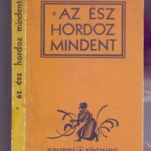 Ajánlat Az ész hordoz mindent