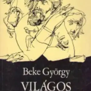 Vedd meg most Beke György - Világos árnyékában