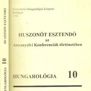 Vedd meg online Huszonöt esztendő az Anyanyelvi Konferenciák történetében