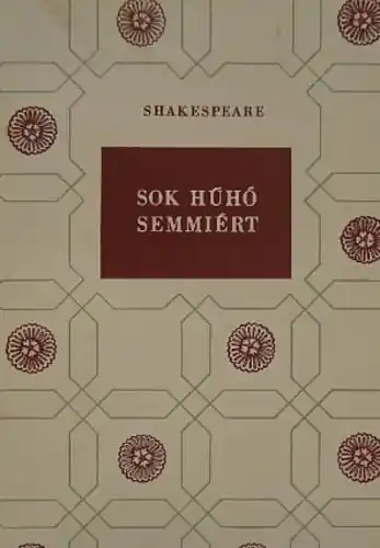 William Shakespeare - Sok ​hűhó semmiért Vedd meg most