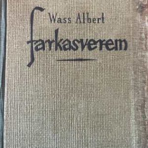 Szuper akció Wass Albert - Farkasverem