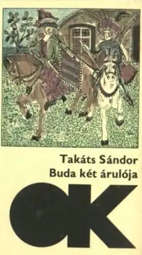 Vedd meg online Takáts Sándor - Buda ​két árulója
