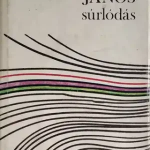 Bányai János - Súrlódás Akció
