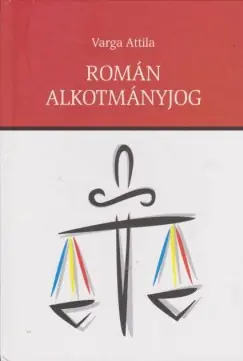 Varga Attila - Román alkotmányjog Vedd meg online