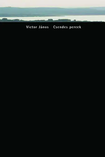 Victor János - Csendes ​percek I Utolsó esély