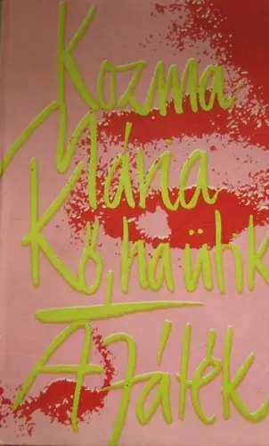 Szuper ajánlat Kozma Mária - Kő  ​ha ütik / A játék