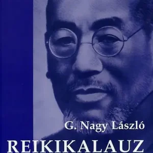 G. Nagy László - Reikikalauz Utolsó esély