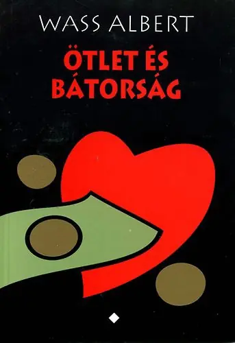 Wass Albert - Ötlet ​és bátorság I-II Népszerű
