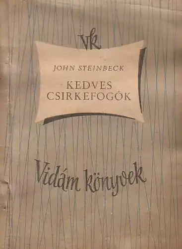 Végkiárusítás John Steinbeck - Kedves ​csirkefogók