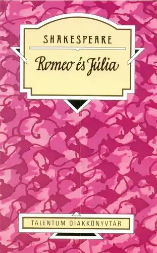 William Shakespeare - Romeo ​és Júlia Népszerű