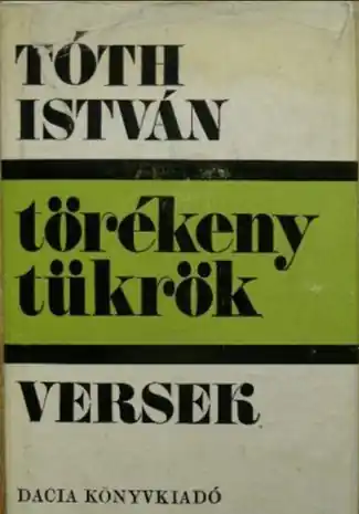 Tóth István - Törékeny tükrök Korlátozott ajánlat