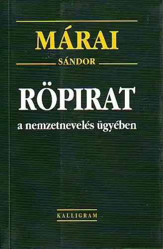 Expressz kézbesítés Márai Sándor - Röpirat a nemzetnevelés ügyében
