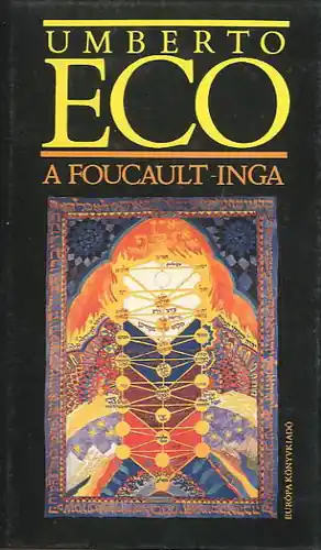 Akció Umberto Eco - A Foucault-inga