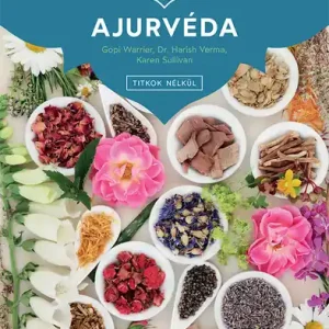 Kihagyhatatlan ajánlat Gopi Warrier - Harish Verma - Karen Sullivan - Ajurvéda