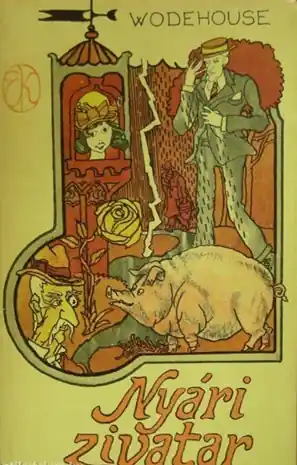 Vedd meg most P. G. Wodehouse - Nyári zivatar