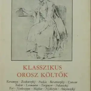 Antológia - Klasszikus orosz költők I. (töredék) Akciós ár