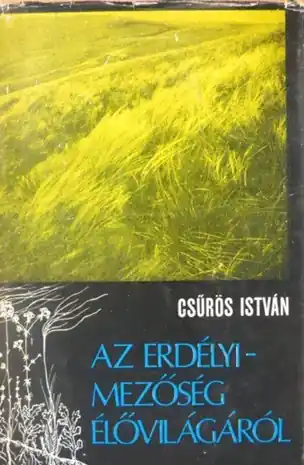 Csűrös István - Az Erdélyi-Mezőség élővilágáról Akció