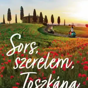 Vedd meg online Lori Nelson Spielman - Sors szerelem Toszkána