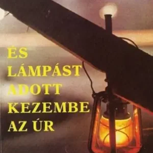 Exkluzív ajánlat B. S. Aldrich - És ​lámpást adott kezembe az Úr
