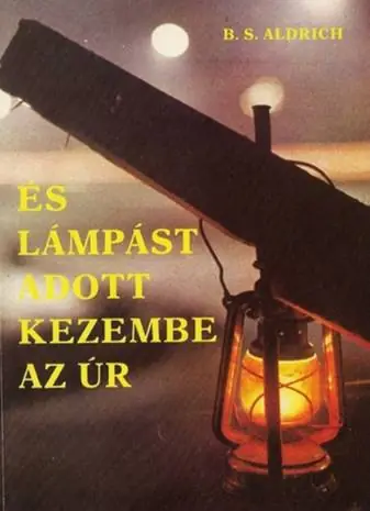 Exkluzív ajánlat B. S. Aldrich - És lámpást adott kezembe az Úr