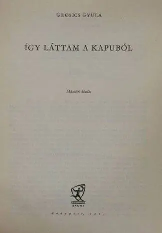 Expressz kézbesítés Grosics Gyula - Így láttam a kapuból
