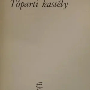Theodor Fontane - Tóparti kastély Újdonság