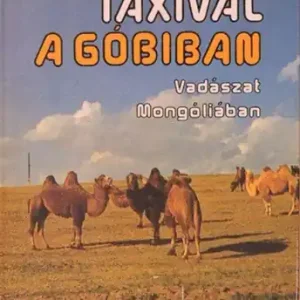 Tomai Éva - Taxival a Góbiban Vedd meg online