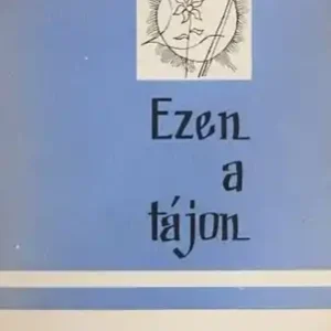 Székely János - Ezen a tájon Csak ma