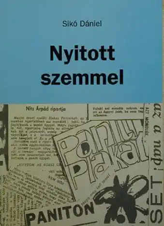 Exkluzív ajánlat Sikó Dániel - Nyitott szemmel
