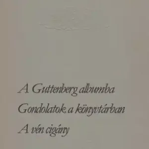 Vörösmarty Mihály - A Guttenberg-albumba/Gondolatok a könyvtárban /A vén cigány Kedvezményes ár