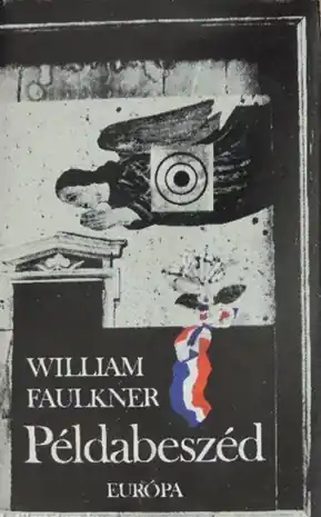 Vedd meg online William Faulkner - Példabeszéd