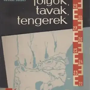 Újvári József - Folyók, tavak, tengerek Népszerű