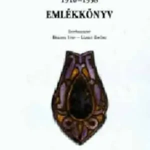 Vásárlói kedvenc Balassa Iván - László Gyula emlékkönyv 1910-1998