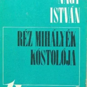 Utolsó esély Nagy István - Réz Mihályék kóstolója