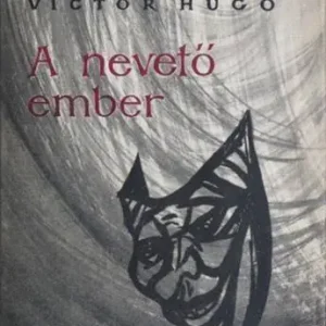 Victor Hugo - A nevető ember Árcsökkenés