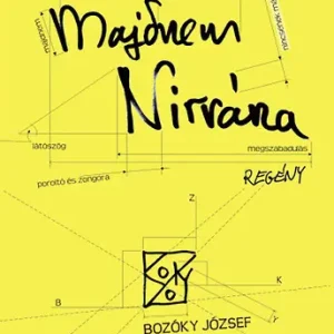 Vedd meg most Bozóky József - Majdnem Nirvána