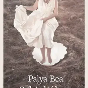 Kihagyhatatlan ajánlat Palya Bea - Ribizliálom