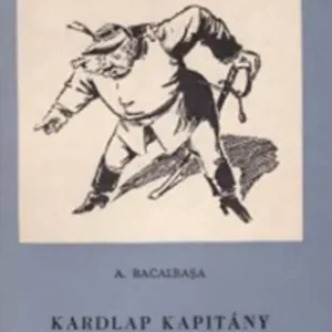 A. Bacalbasa - Kardlap kapitány Akció
