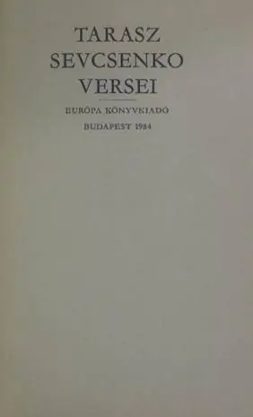 Tarasz Sevcsenko - Tarasz Sevcsenko versei Ajánlat